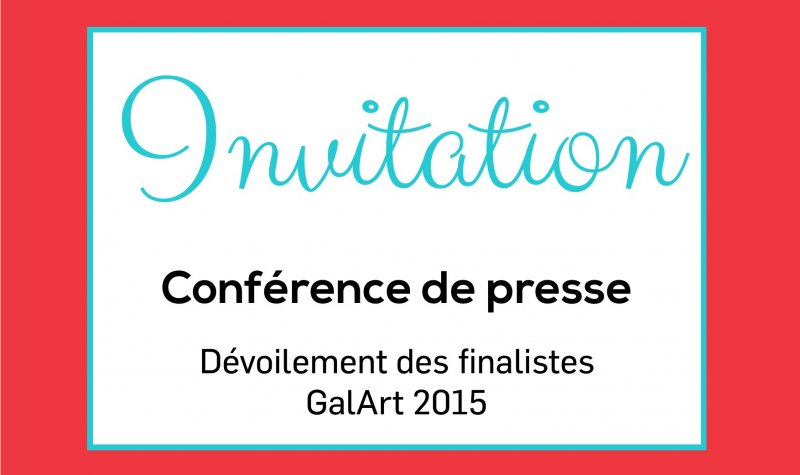Les finalistes du GalArt 2015 seront dévoilés le 7 octobre !