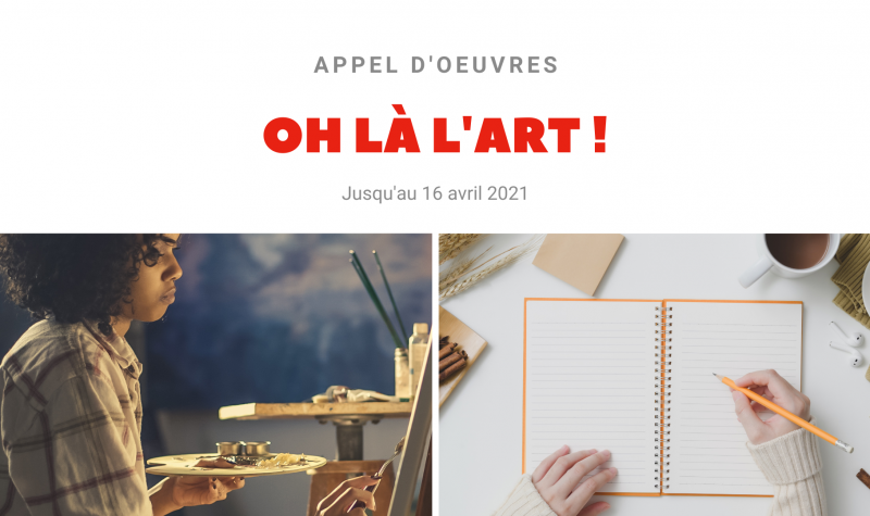 OH LÀ L’ART ! Artistes en arts visuels et en littérature du Centre-du-Québec, proposez vos œuvres !