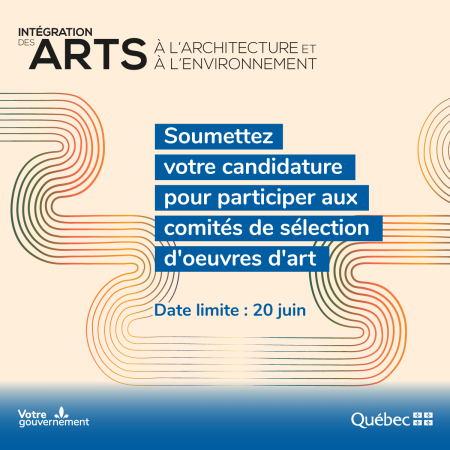 Comités de sélection pour l’intégration des arts à l’architecture et à l’environnement